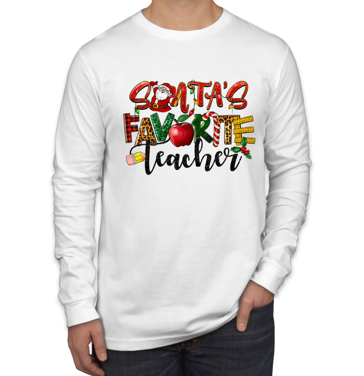 Santa's Favorite Teacher Men's Long Sleeve Shirt