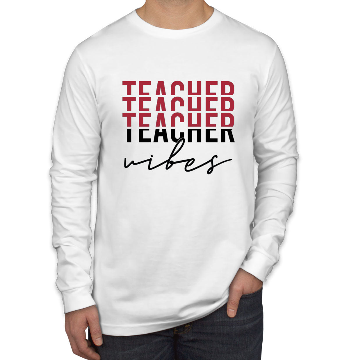 Teacher Vibes Men's Long Sleeve Shirt