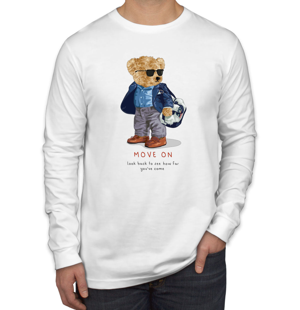 Teddy Bear Move On Men's Long Sleeve Shirt