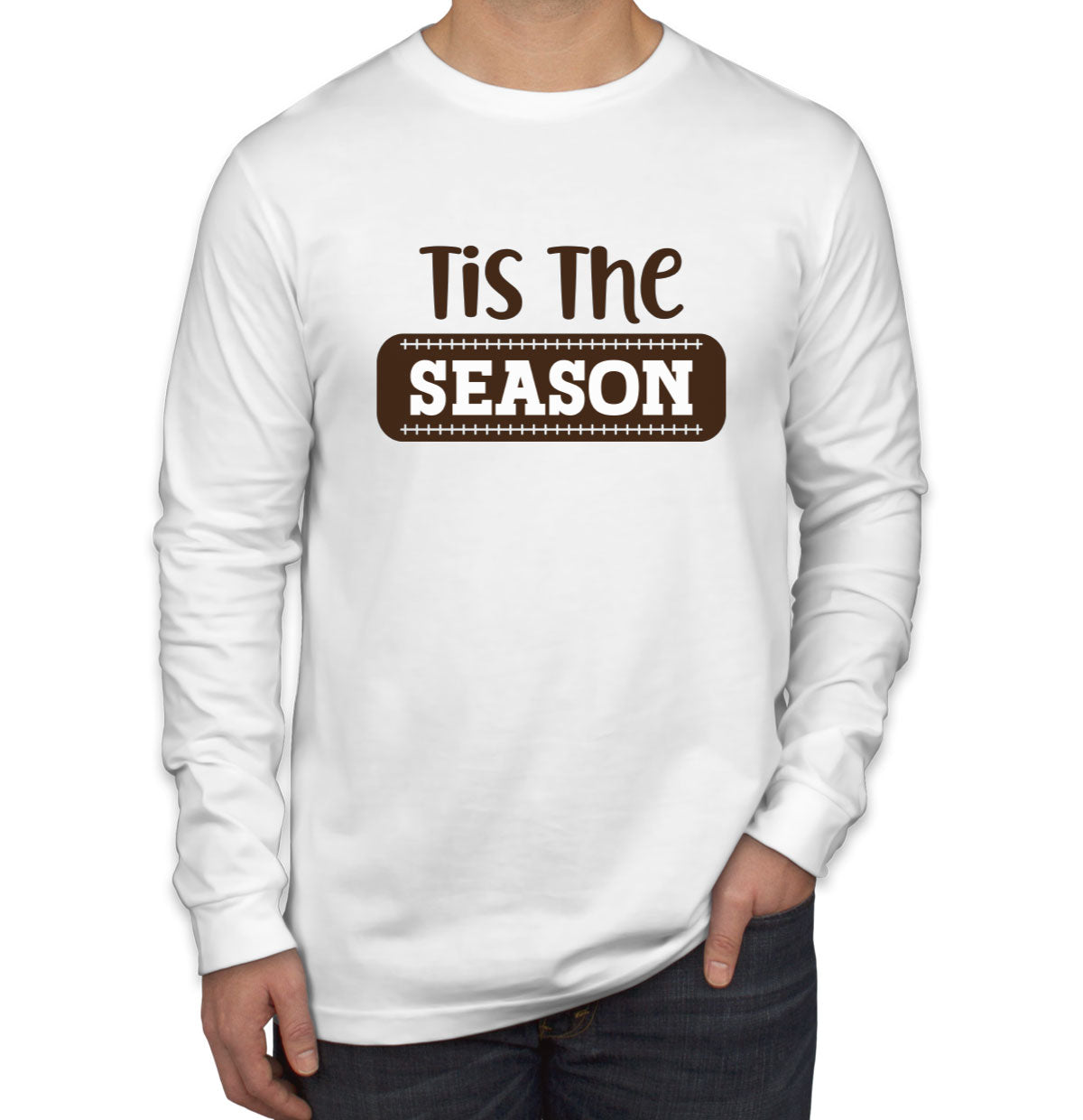 Tis The Football Season Men's Long Sleeve Shirt