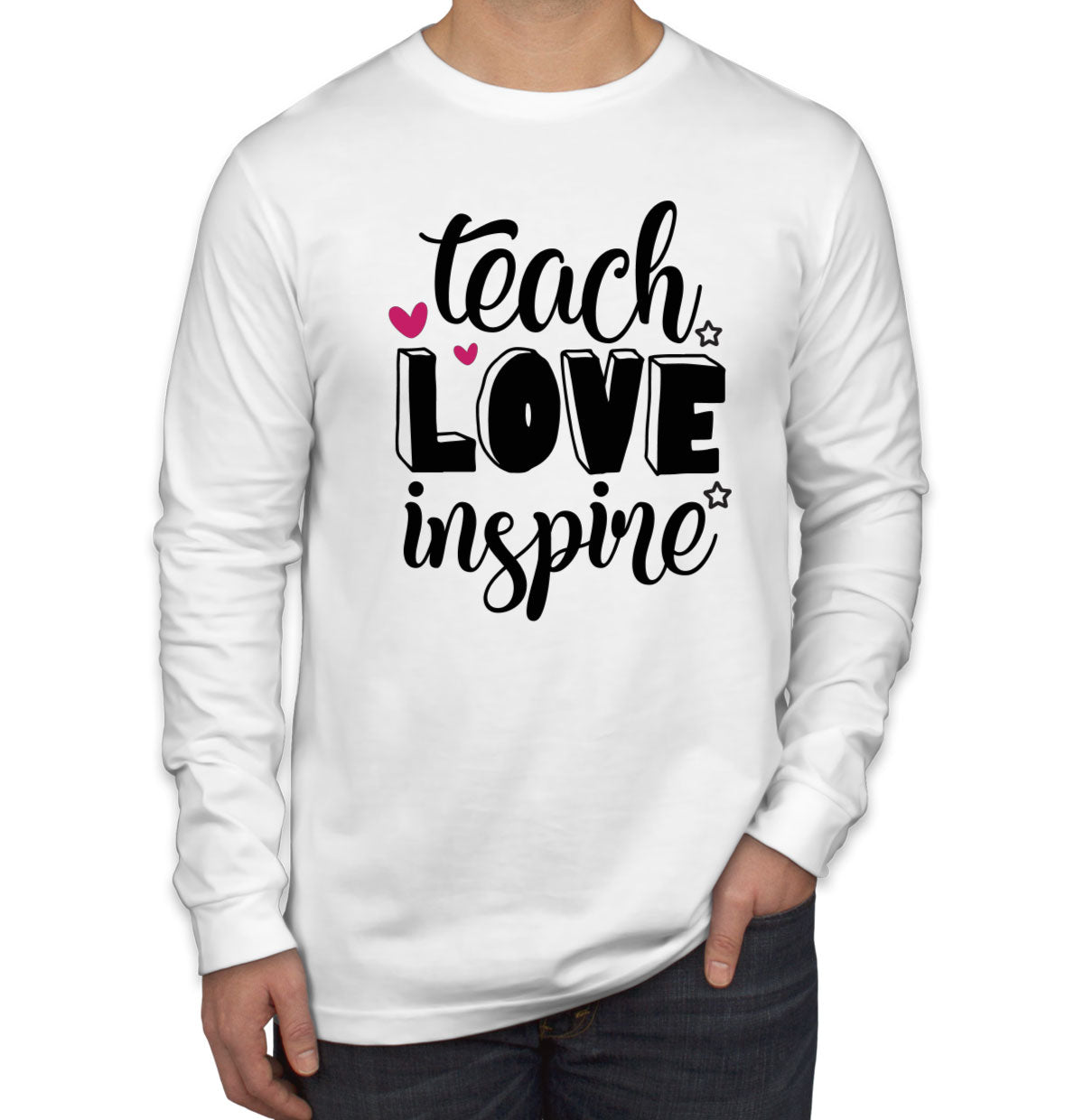 Teach Love Inspire Teacher Men's Long Sleeve Shirt