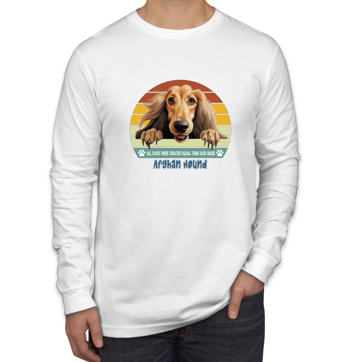 All Dogs Were Created Equal Afghan Hound Men's Long Sleeve Shirt