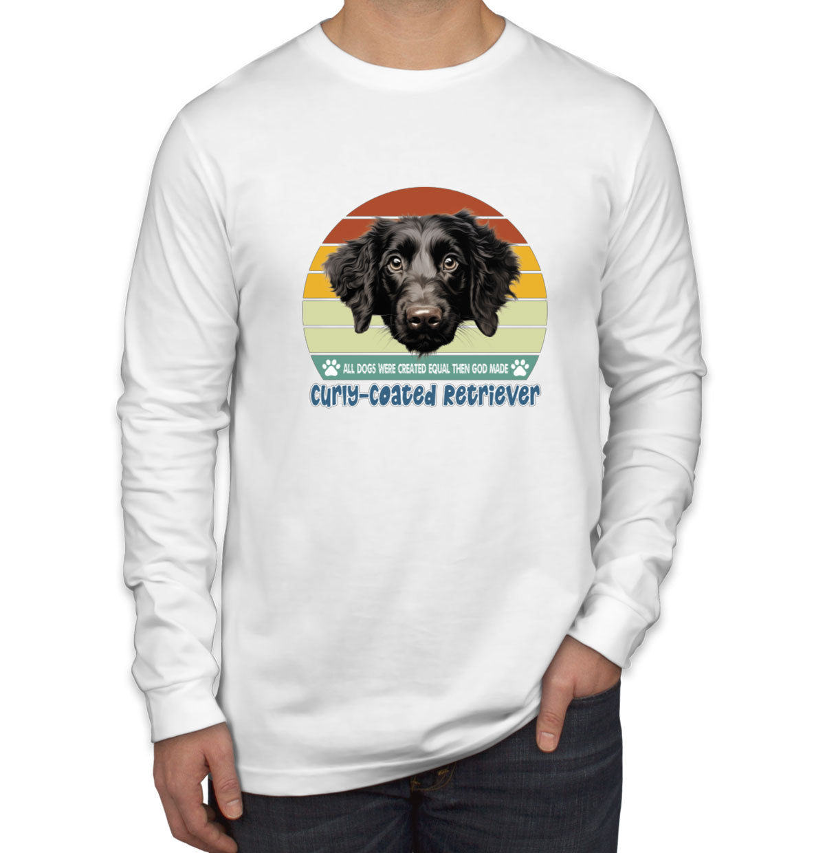 All Dogs Were Created Equal Curly Coated Retriever Men's Long Sleeve Shirt