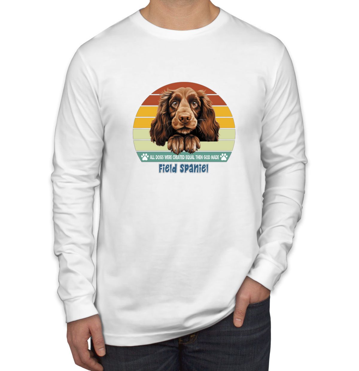 All Dogs Were Created Equal Field Spaniel Men's Long Sleeve Shirt