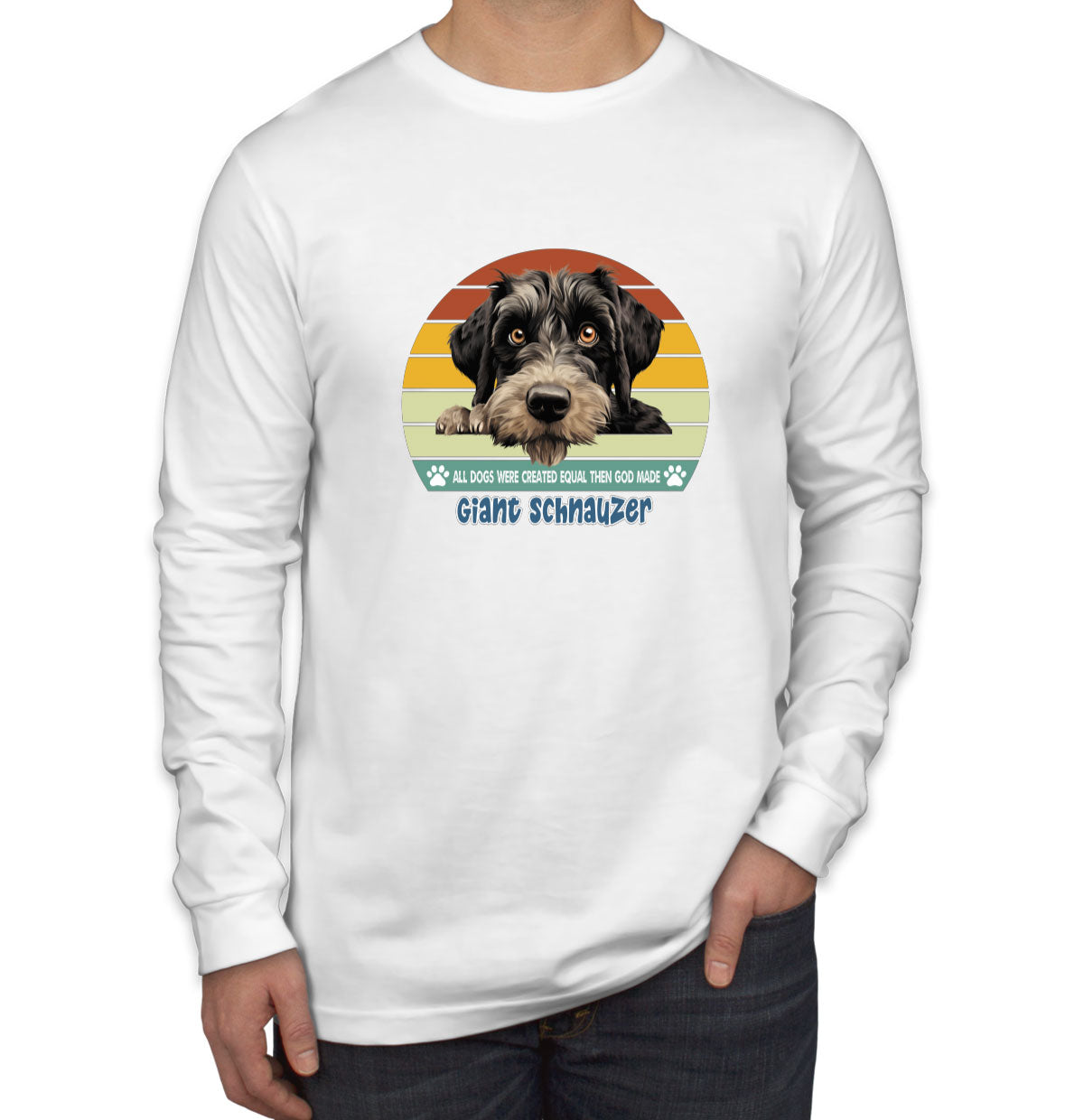 All Dogs Were Created Equal Giant Schnauzer Men's Long Sleeve Shirt