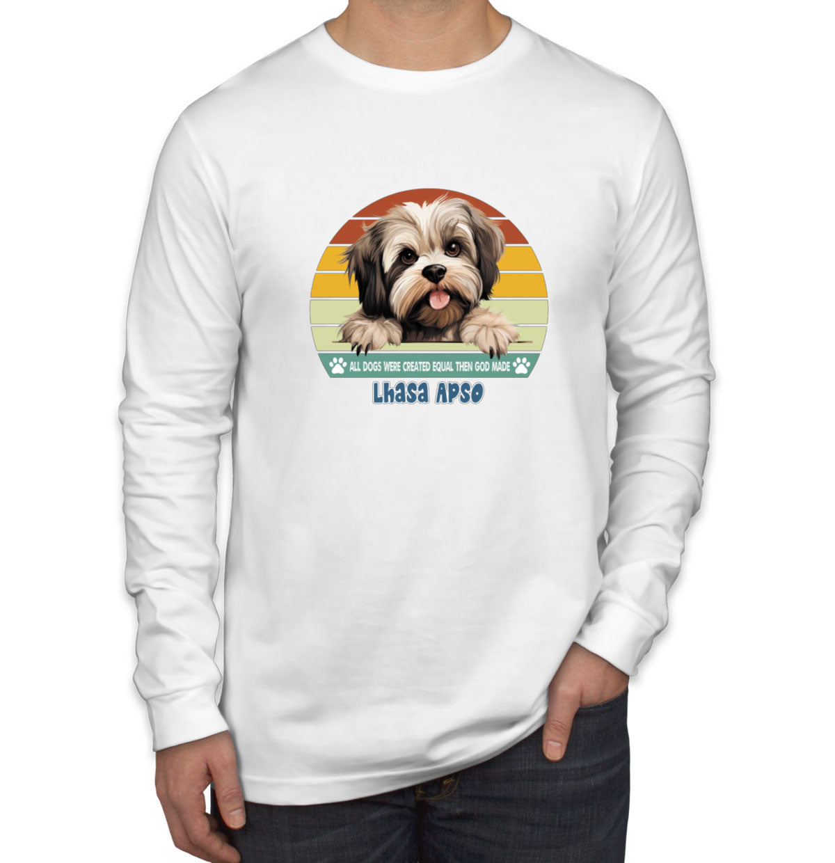 All Dogs Were Created Equal Lhasa Apso Men's Long Sleeve Shirt