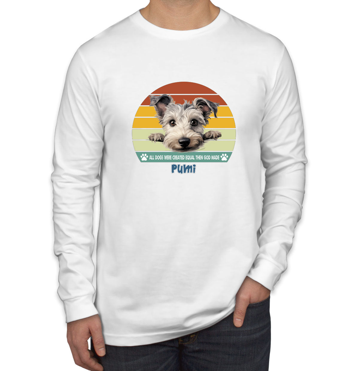 All Dogs Were Created Equal Pumi Men's Long Sleeve Shirt