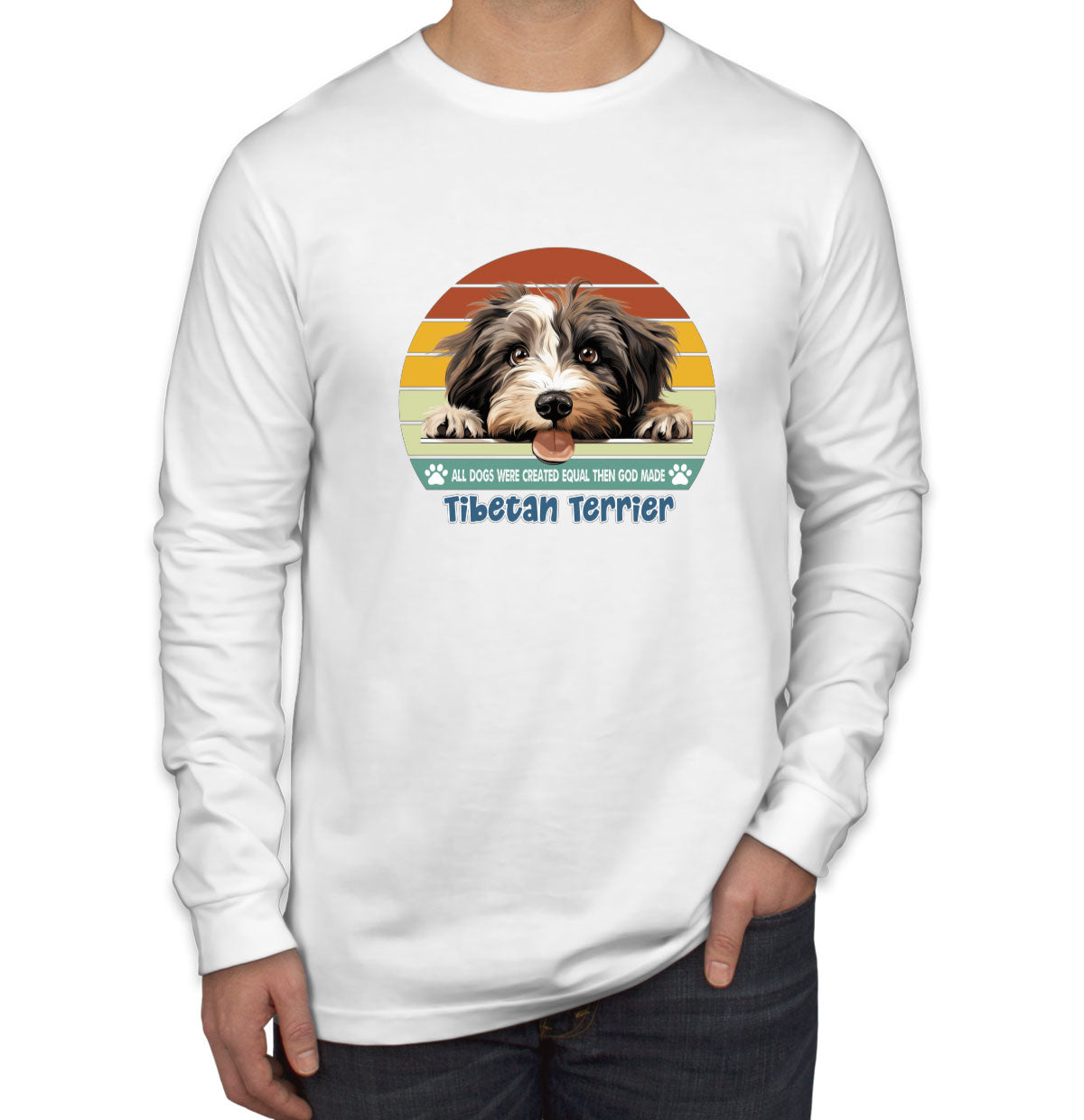 All Dogs Were Created Equal Tibetan Terrier Men's Long Sleeve Shirt