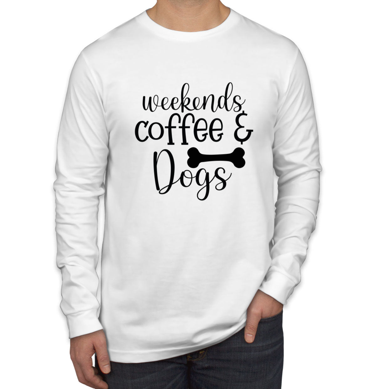 Weekend Coffee And Dogs Men's Long Sleeve Shirt