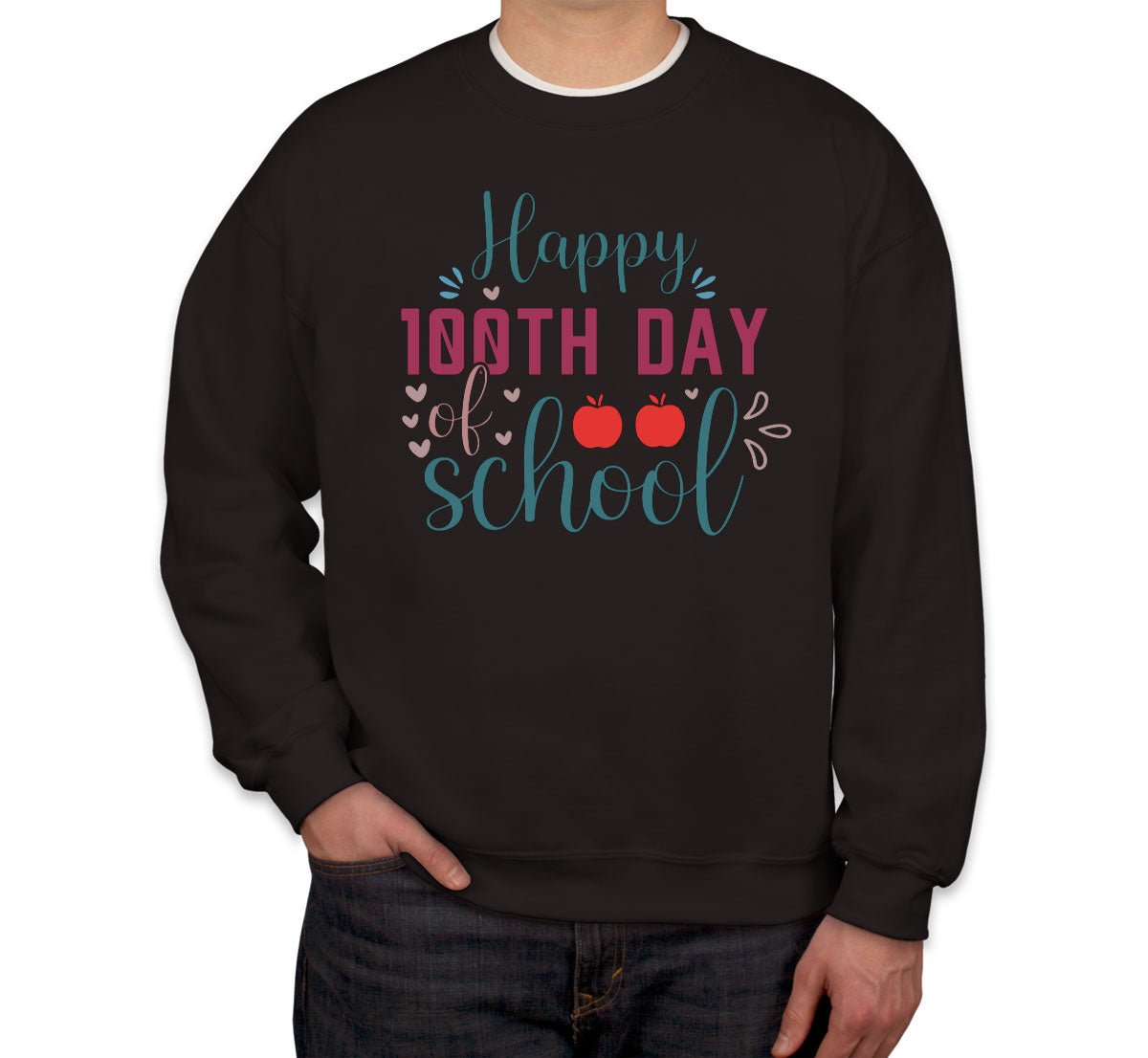 Happy 100th Day Of School Unisex Sweatshirt