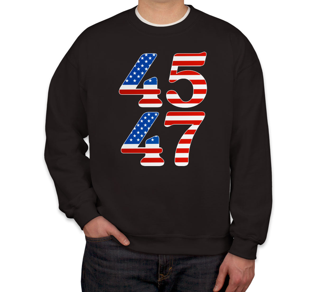 Trump 45 47 2024 Presidential Election Unisex Sweatshirt