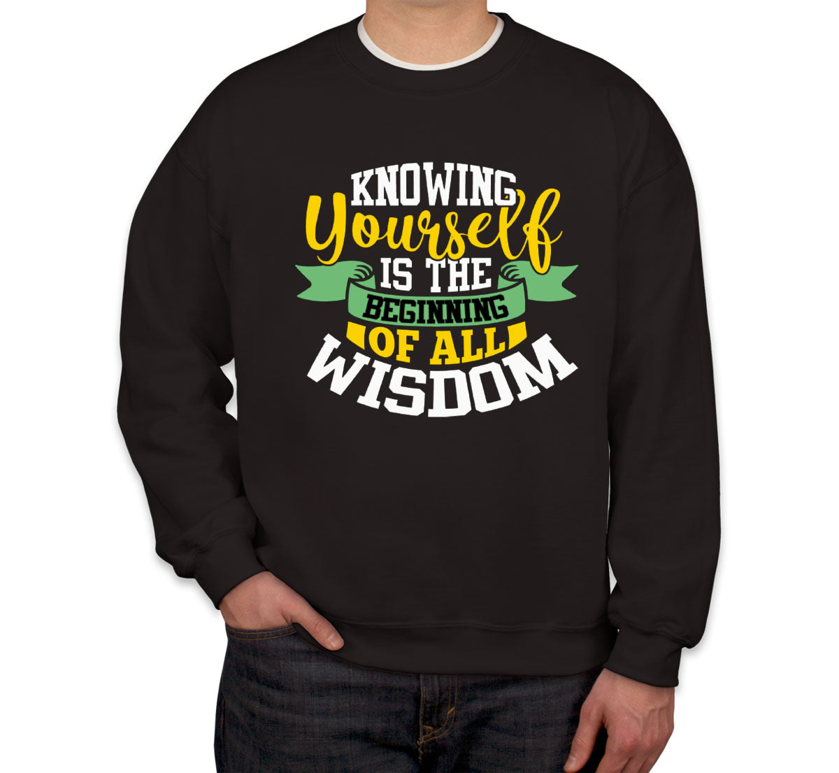 Knowing Yourself Is The Beginning Of All Wisdom Aristotle Unisex Sweatshirt