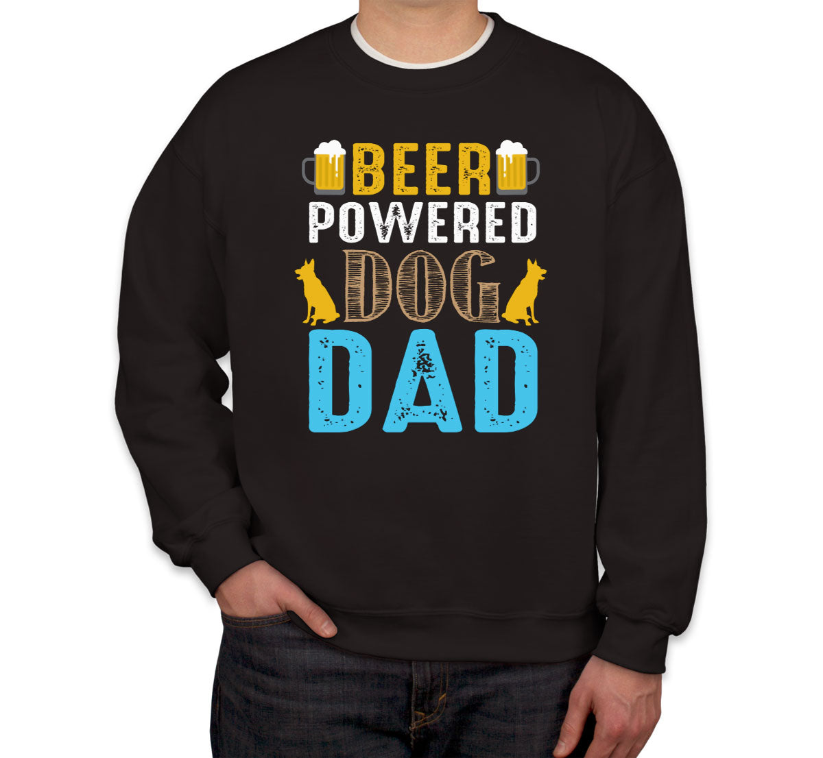 Beer Powered Dog Dad Father's Day Unisex Sweatshirt