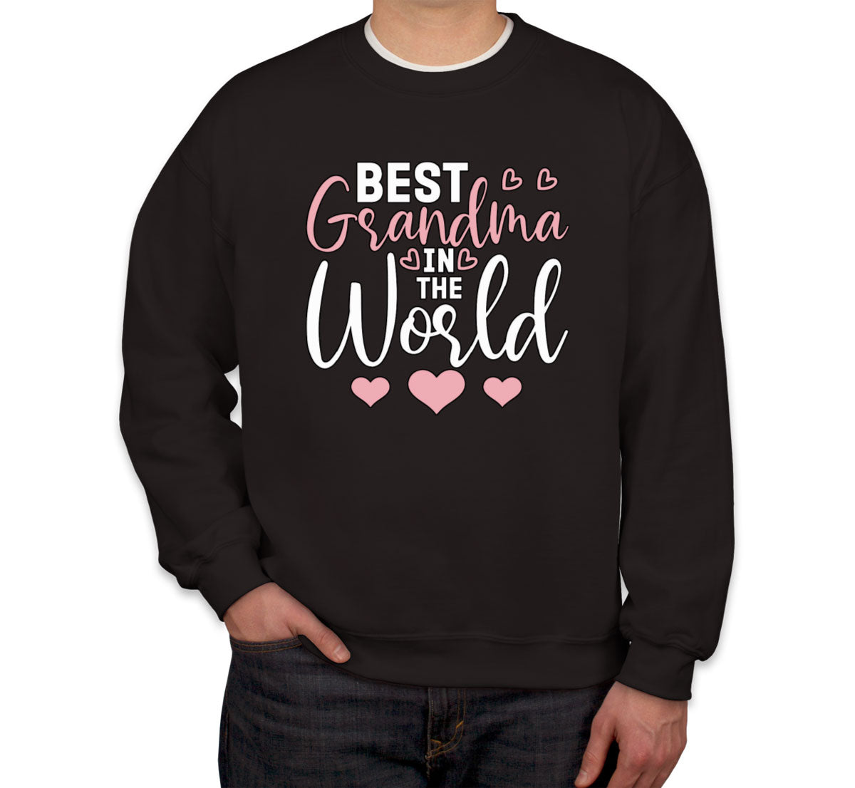 Best Grandma In The World Mother's Day Unisex Sweatshirt