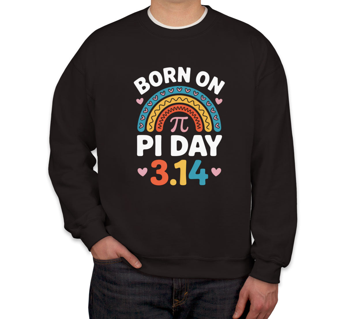 Born On Pi Day Unisex Sweatshirt