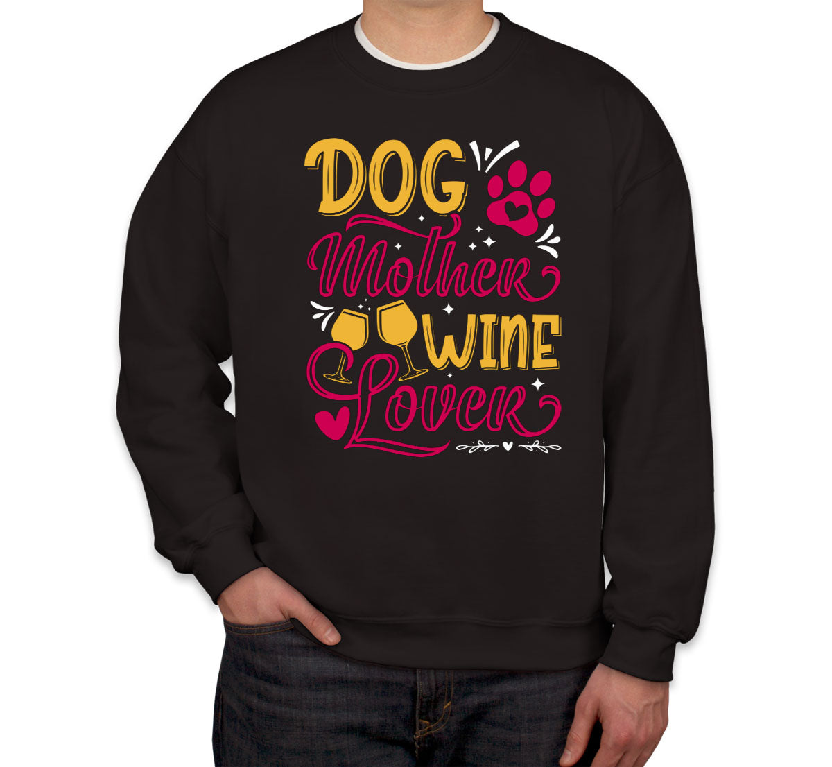 Dog Mother Wine Lover Unisex Sweatshirt