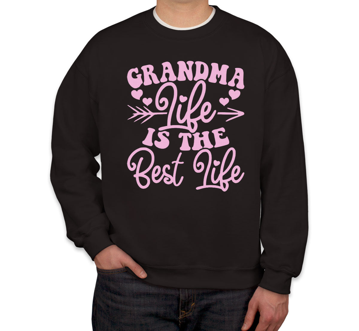 Grandma Life Is The Best Life Unisex Sweatshirt