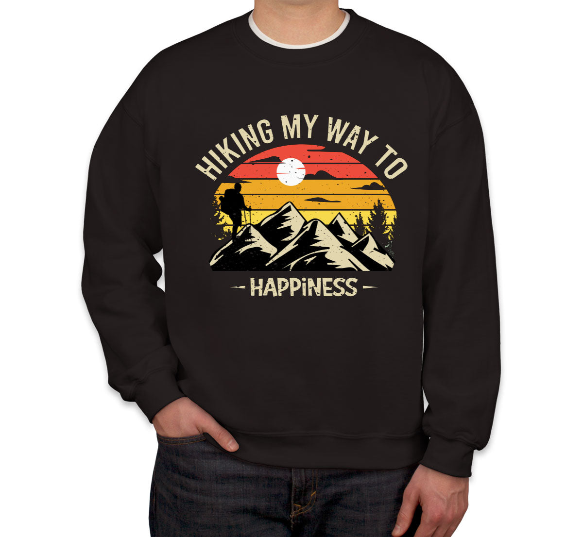 Hiking My Way To Happiness Unisex Sweatshirt