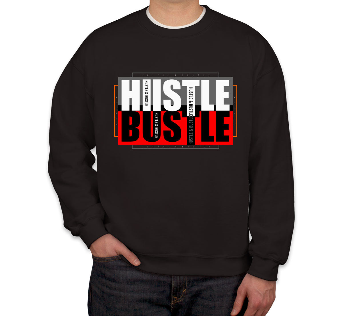 Hustle Bustle Unisex Sweatshirt