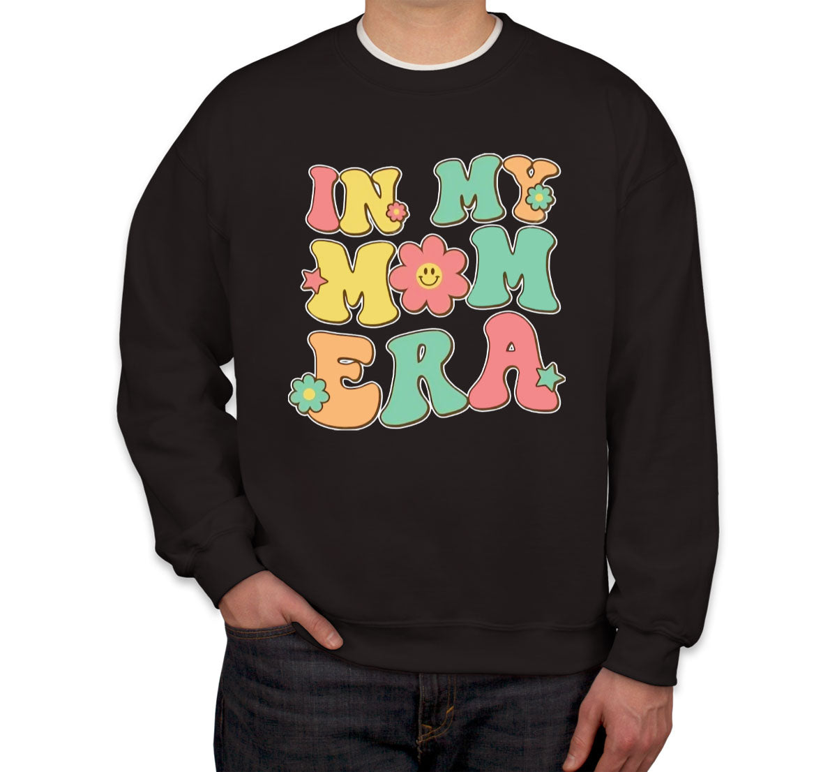 In My Mom Era Mother's Day Unisex Sweatshirt