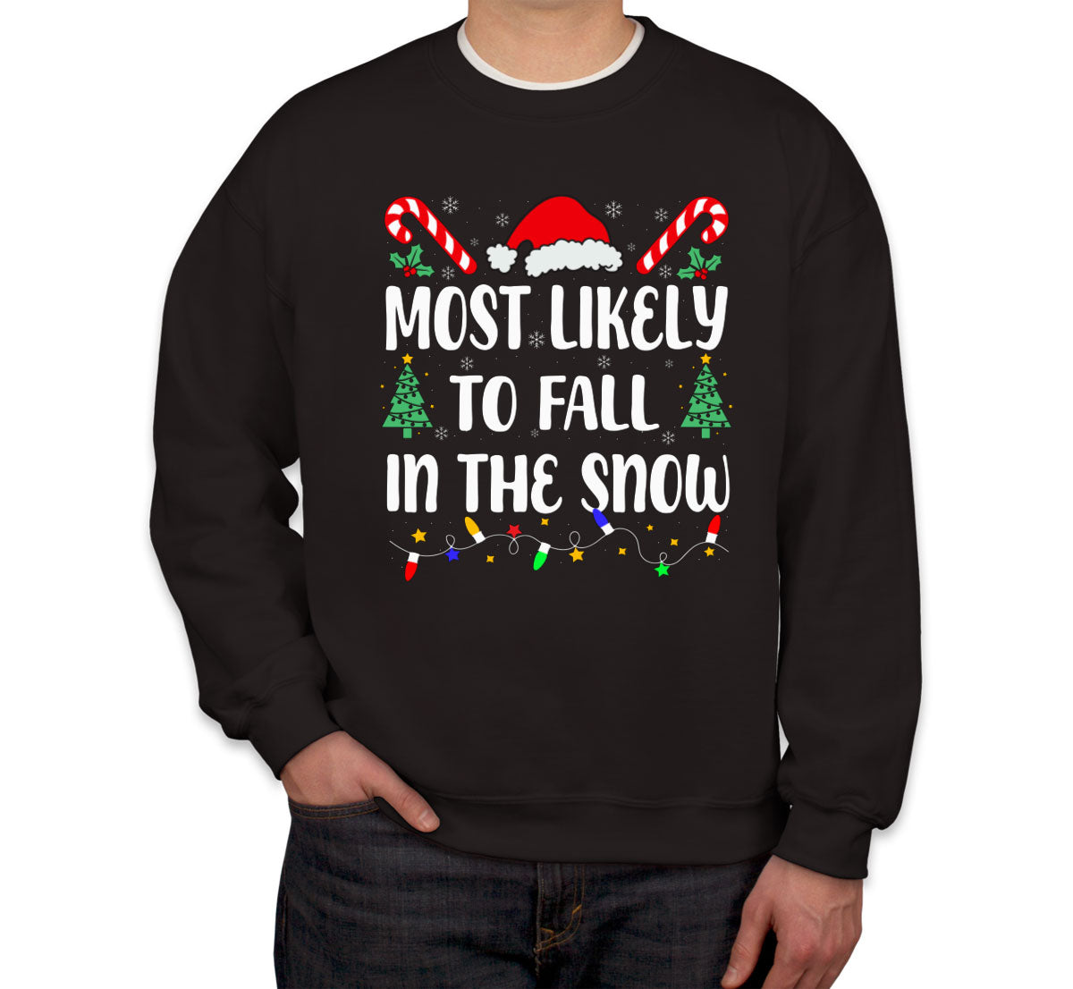Most Likely To Fall In The Snow Christmas Unisex Sweatshirt