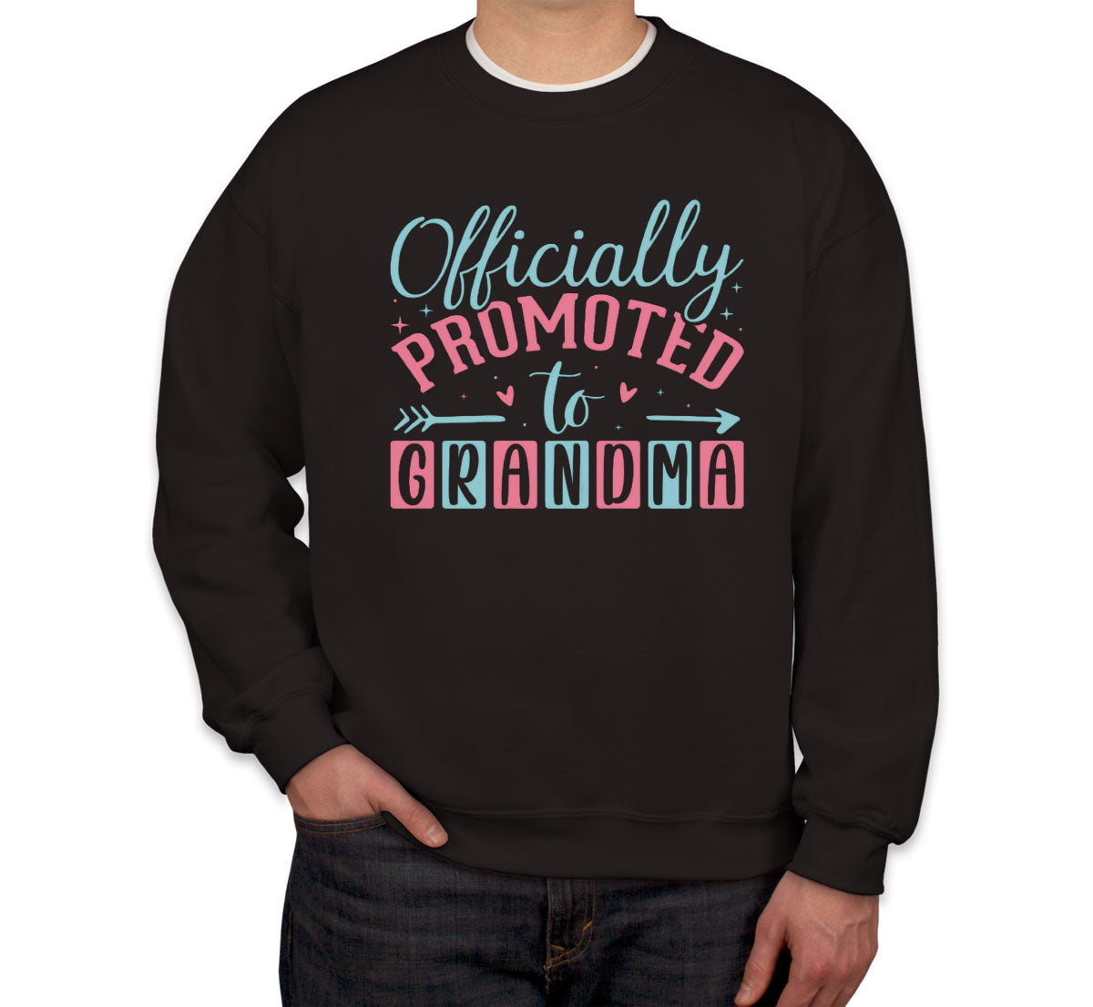 Officially Promoted To Grandma Unisex Sweatshirt