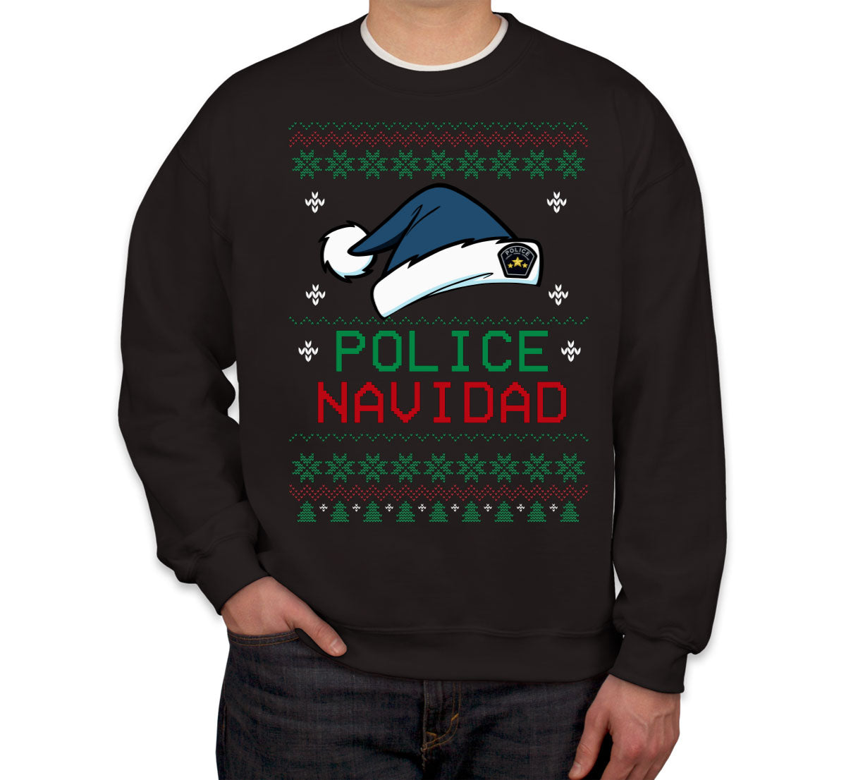 Police Navidad Feliz Navidad Ugly Christmas Sweater Unisex Sweatshirt