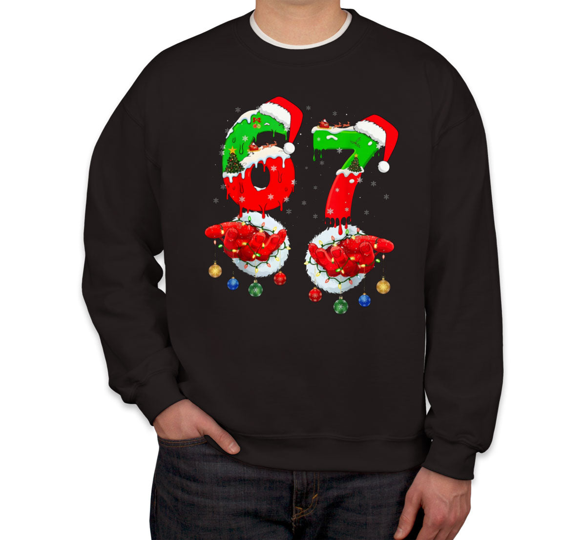67 Sixty Seven Christmas Unisex Sweatshirt