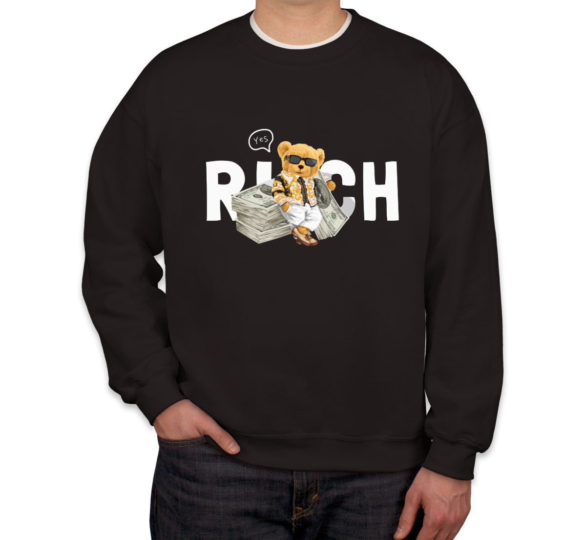 Teddy Bear Rich Unisex Sweatshirt