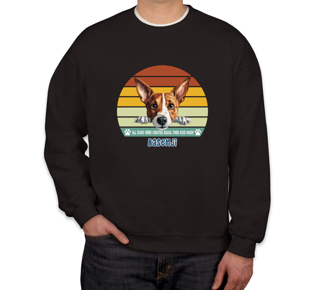 All Dogs Were Created Equal Basenji Unisex Sweatshirt