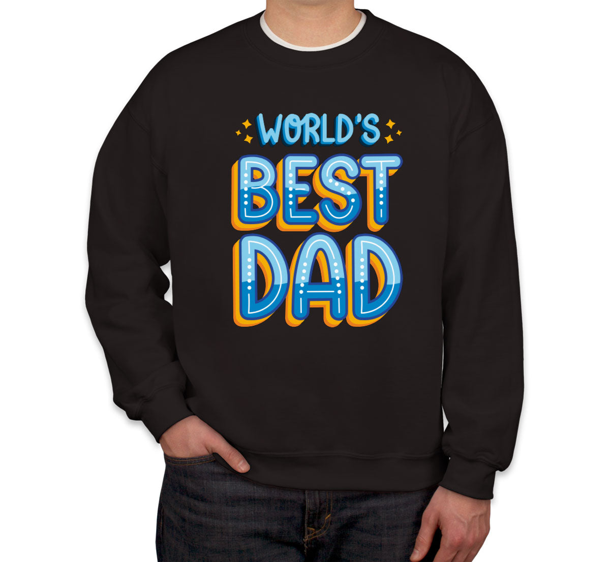 World's Best Dad Father's Day Unisex Sweatshirt