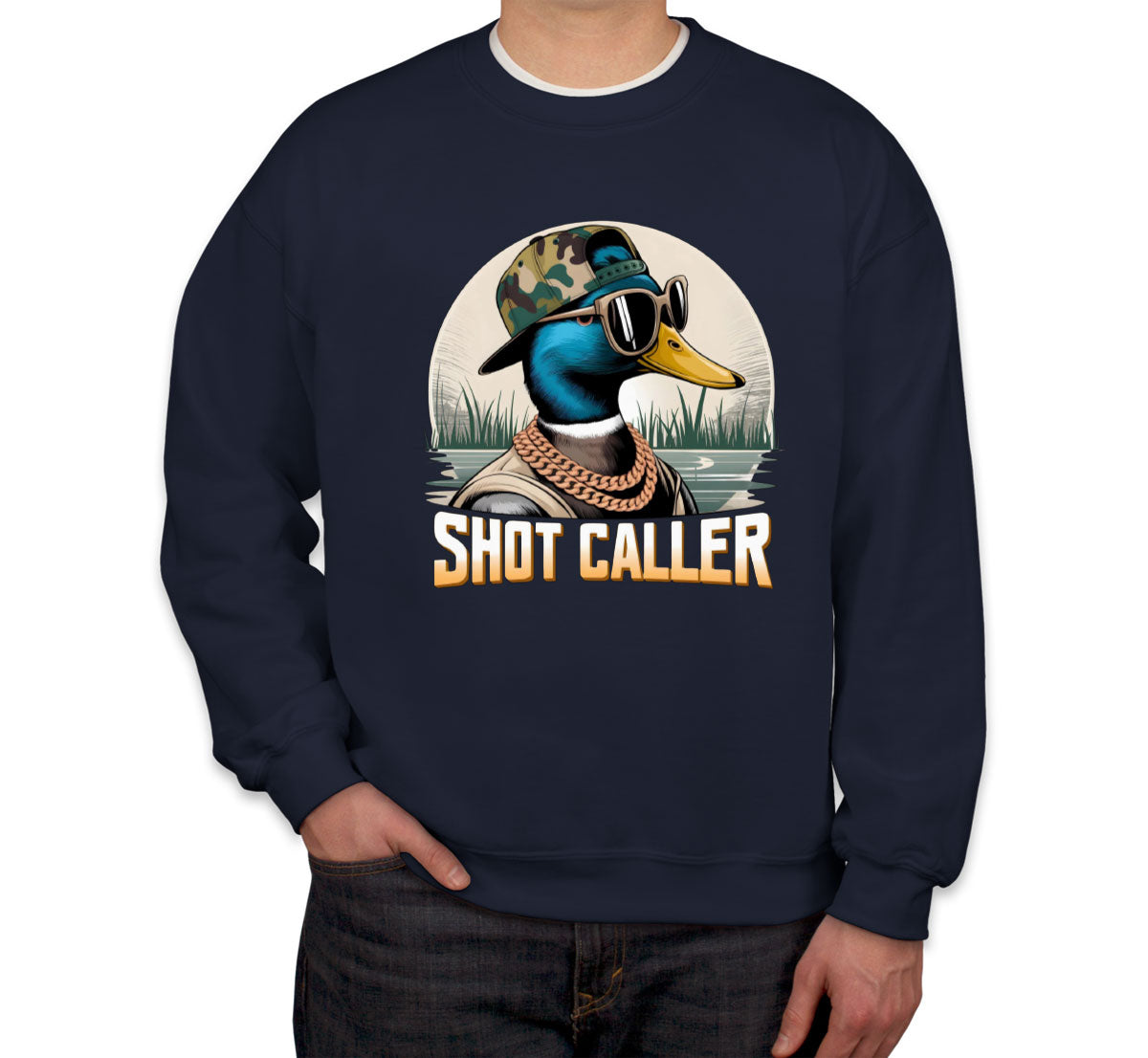 Shot Caller Duck Hunting Unisex Sweatshirt
