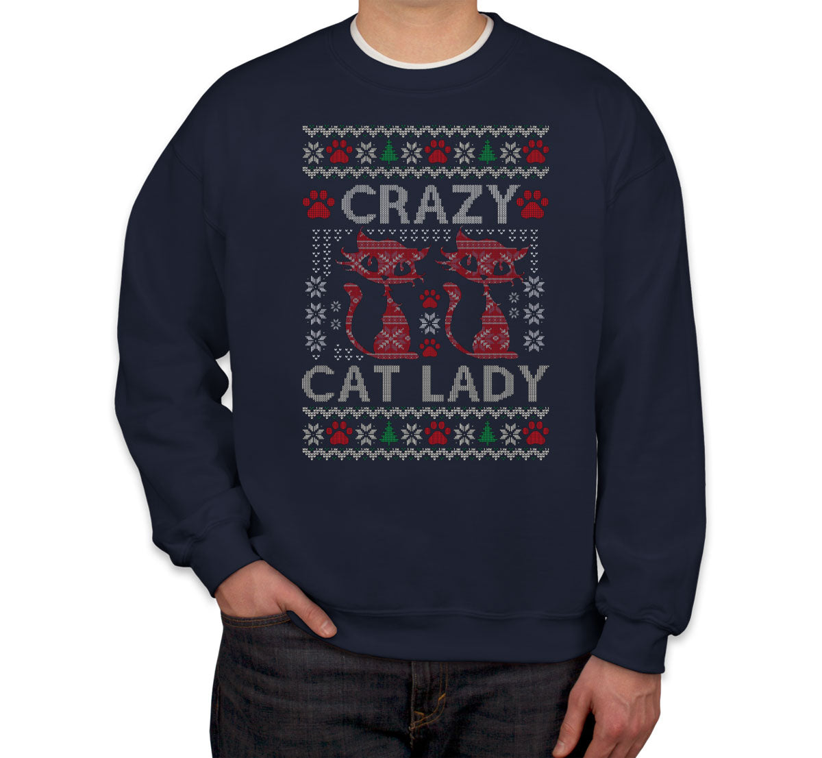 Crazy Cat Lady Ugly Christmas Sweater Unisex Sweatshirt