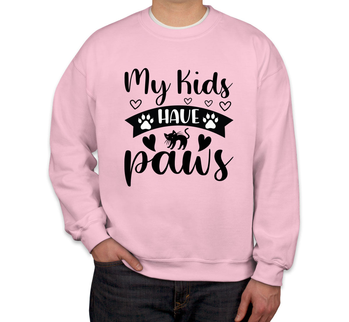 My Kids Have Paws Cat Unisex Sweatshirt