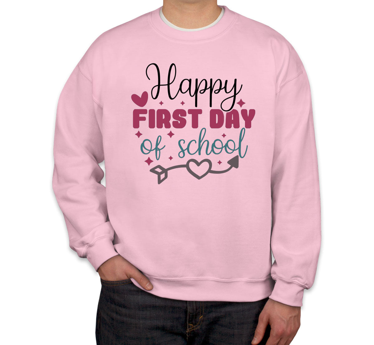 Happy First Day Of School Teacher Unisex Sweatshirt