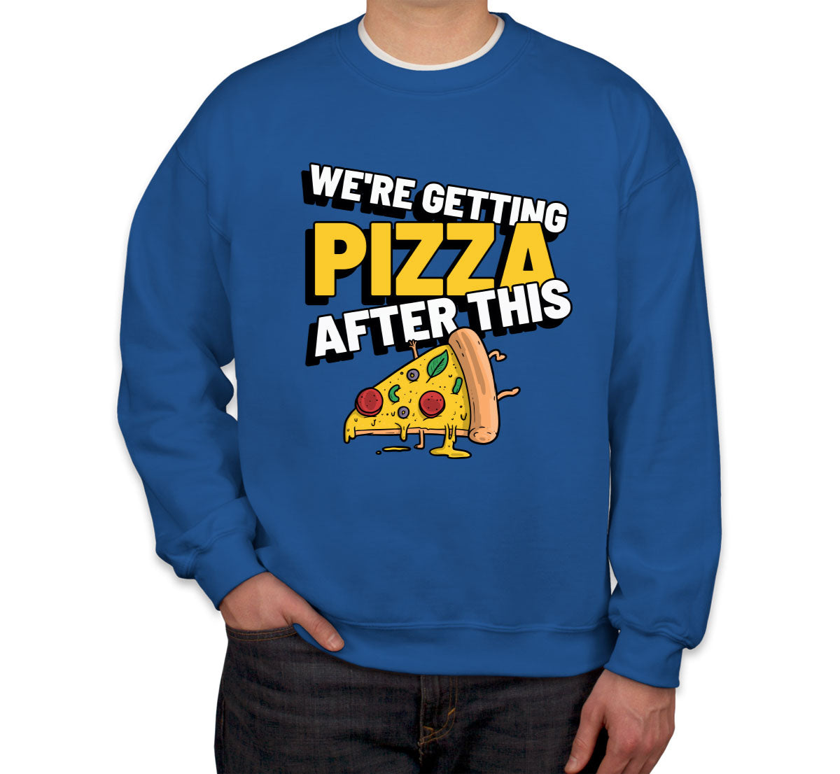 We're Getting Pizza After This Alexa & Katie Unisex Sweatshirt