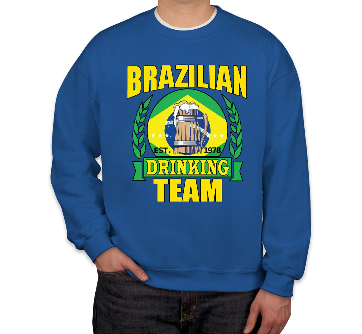 Brazilian Drinking Team Unisex Sweatshirt