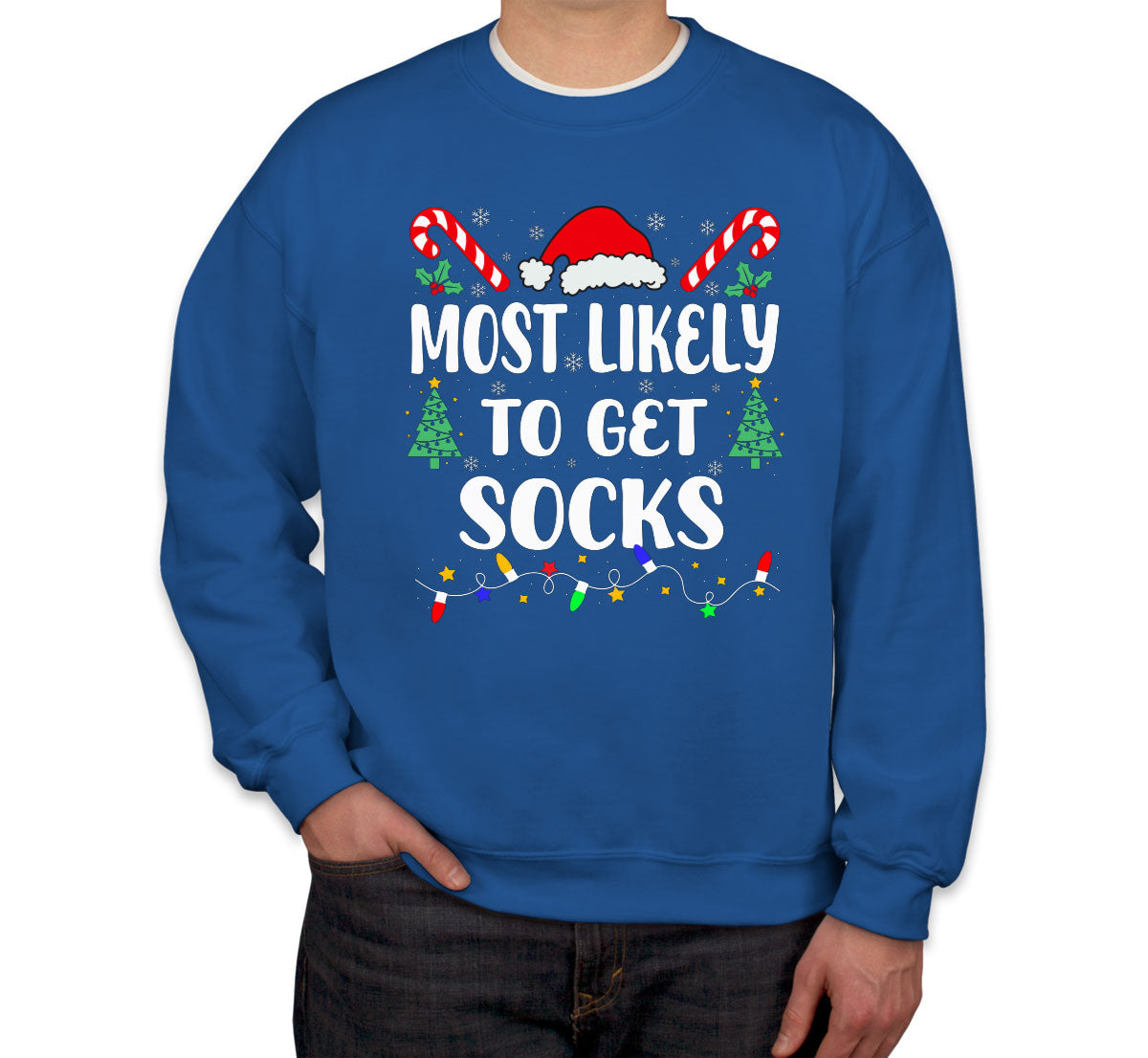 Most Likely To Get Socks Christmas Unisex Sweatshirt