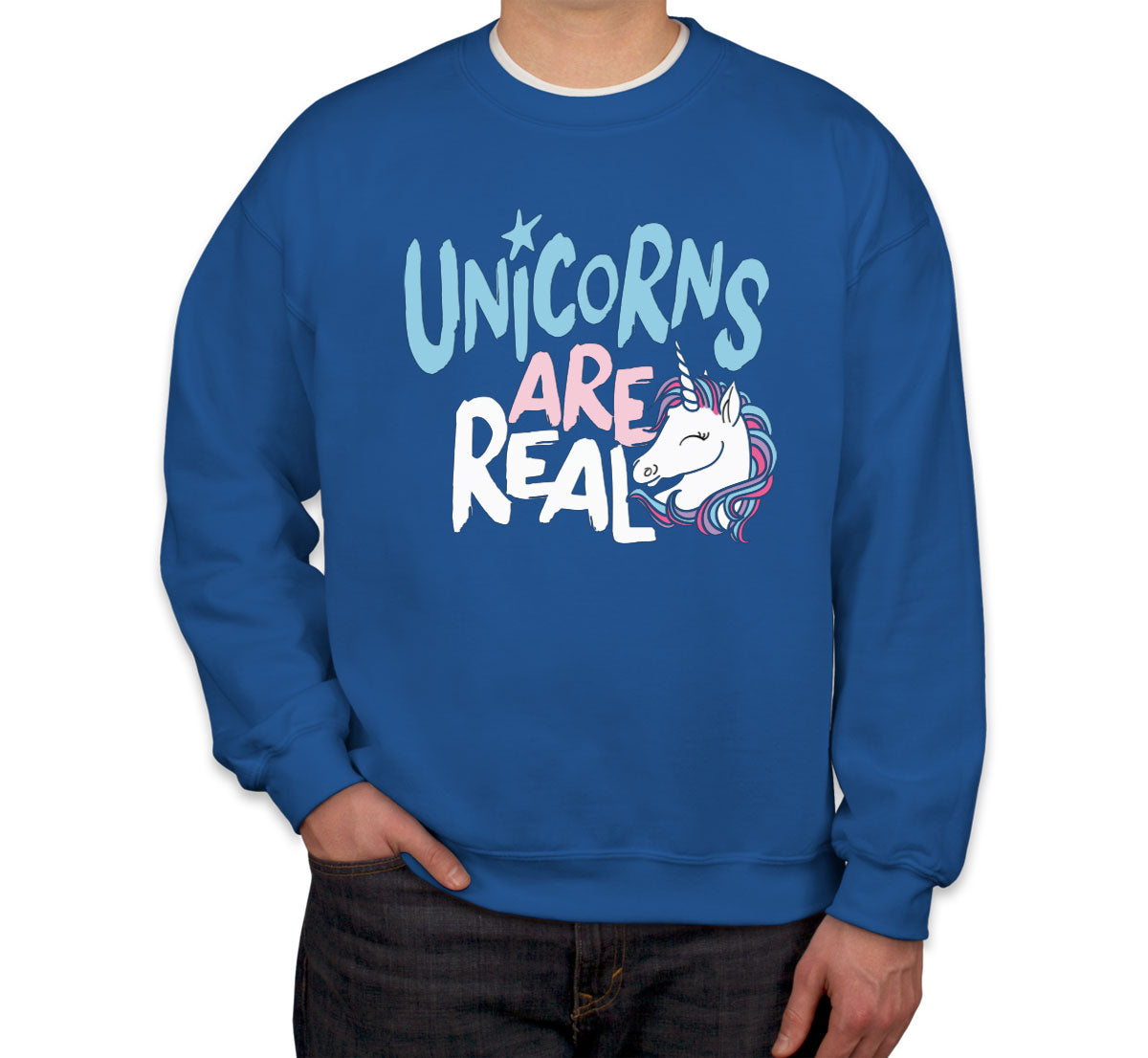 Unicorns Are Real Unisex Sweatshirt