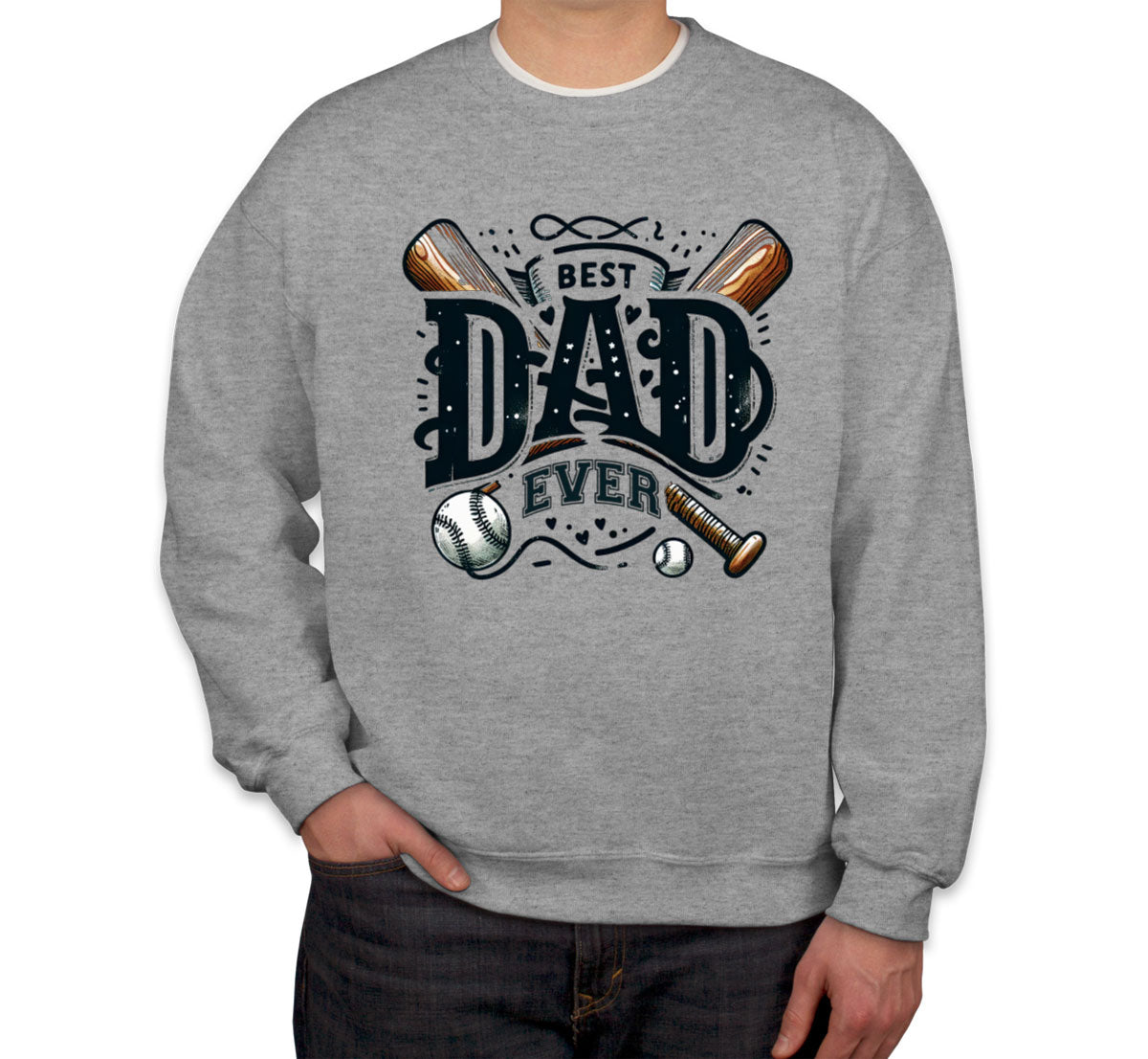 Best Dad Ever Baseball Father's Day Unisex Sweatshirt