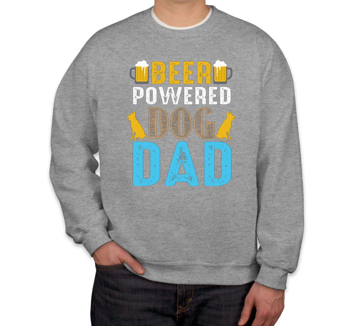 Beer Powered Dog Dad Father's Day Unisex Sweatshirt