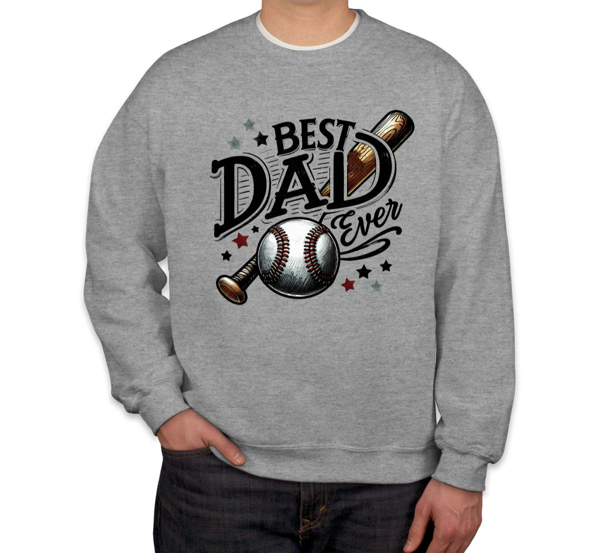 Best Dad Ever Baseball Father's Day Unisex Sweatshirt