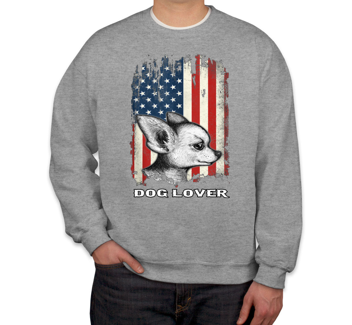 Chihuahua Dog Lover With American Flag Unisex Sweatshirt