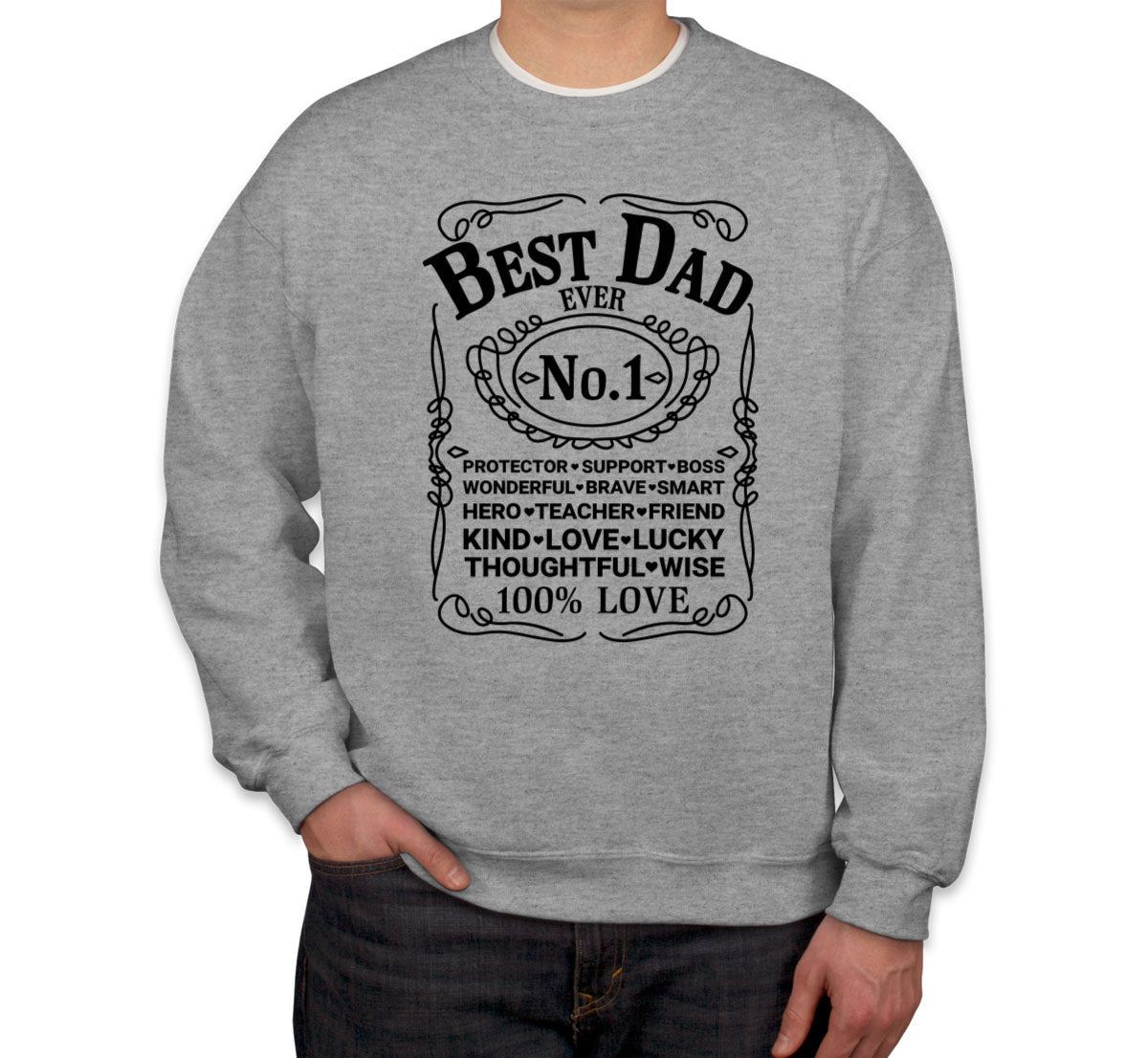 Best Dad Ever No.1 Father's Day Unisex Sweatshirt