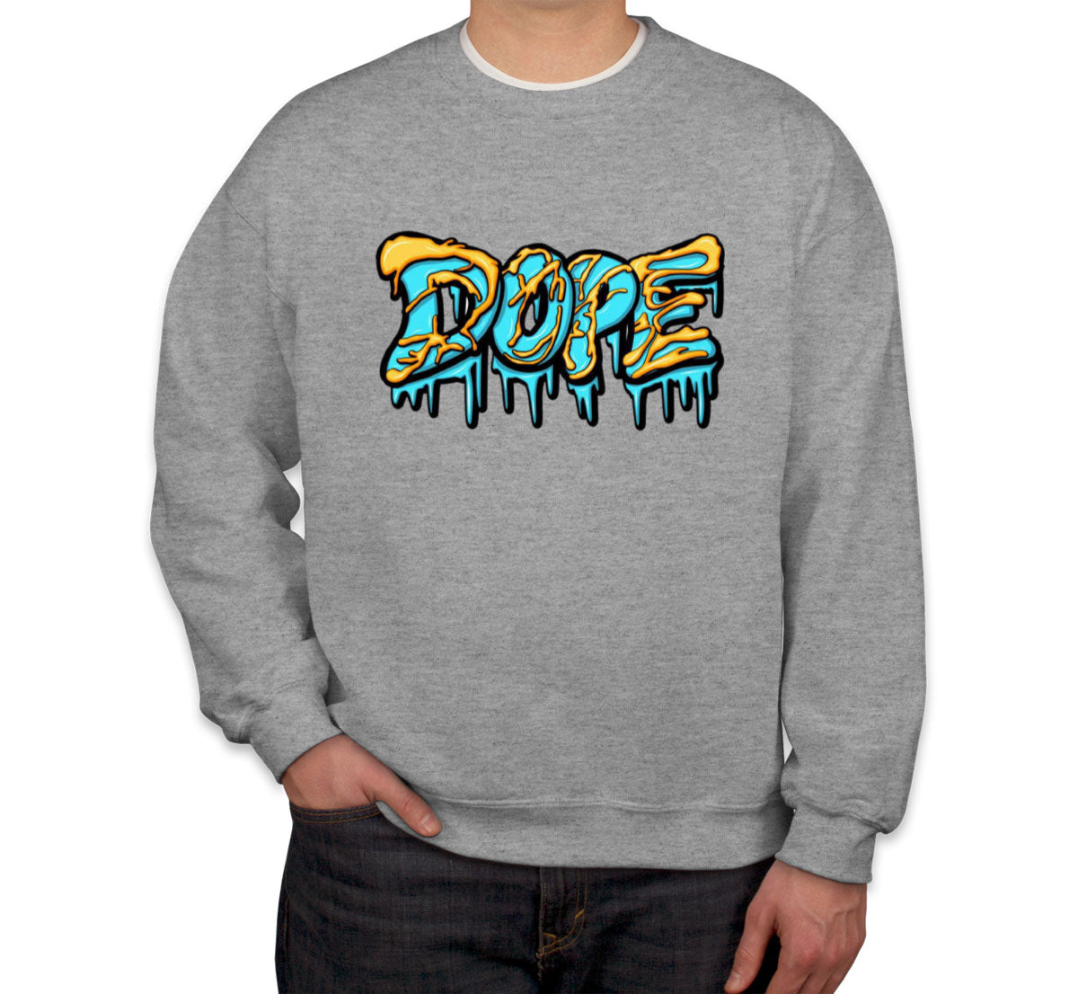 Dope Dripping Typography Unisex Sweatshirt