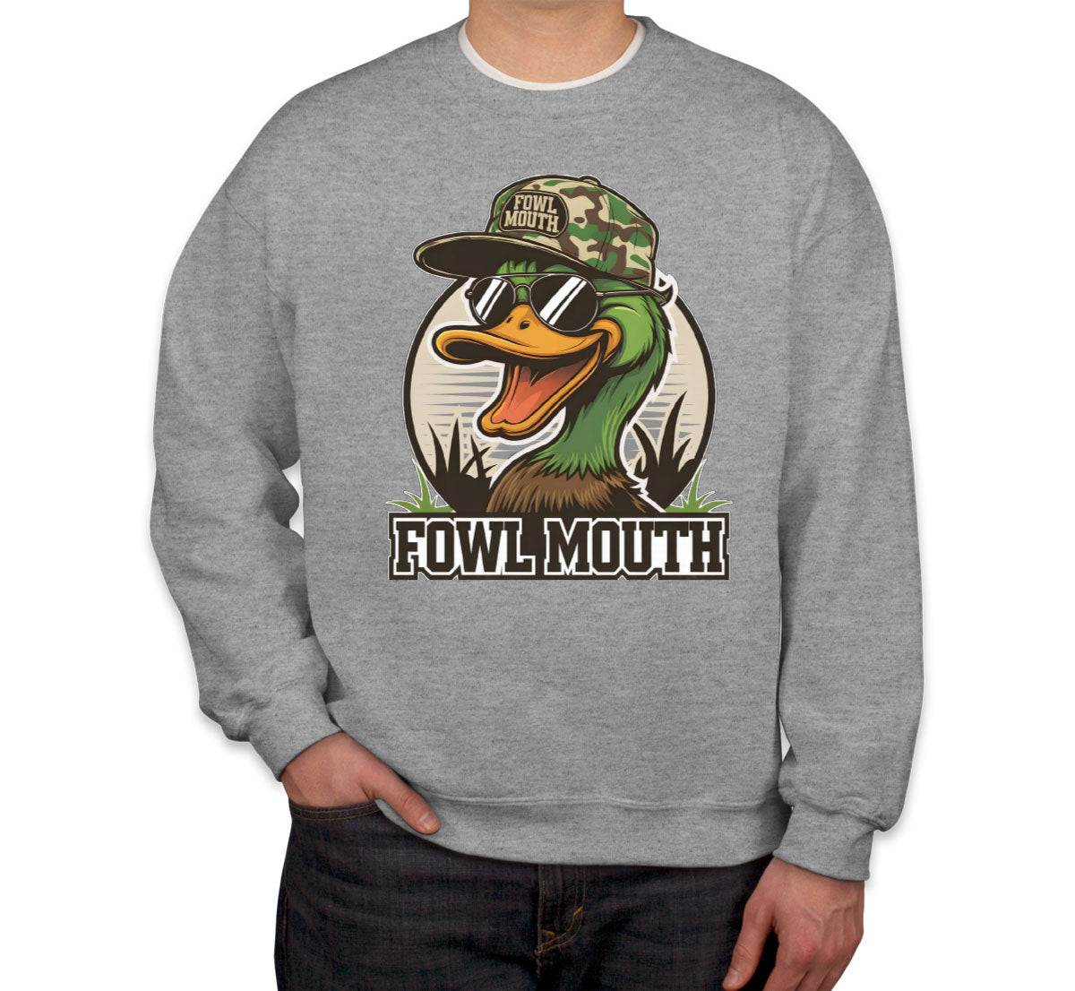 Fowl Mouth Duck Hunting Unisex Sweatshirt