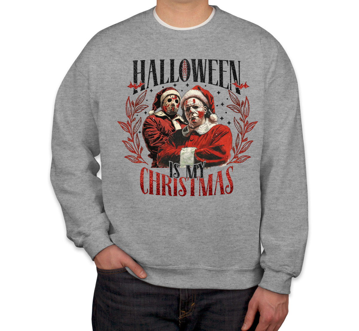 Halloween Is My Christmas Unisex Sweatshirt
