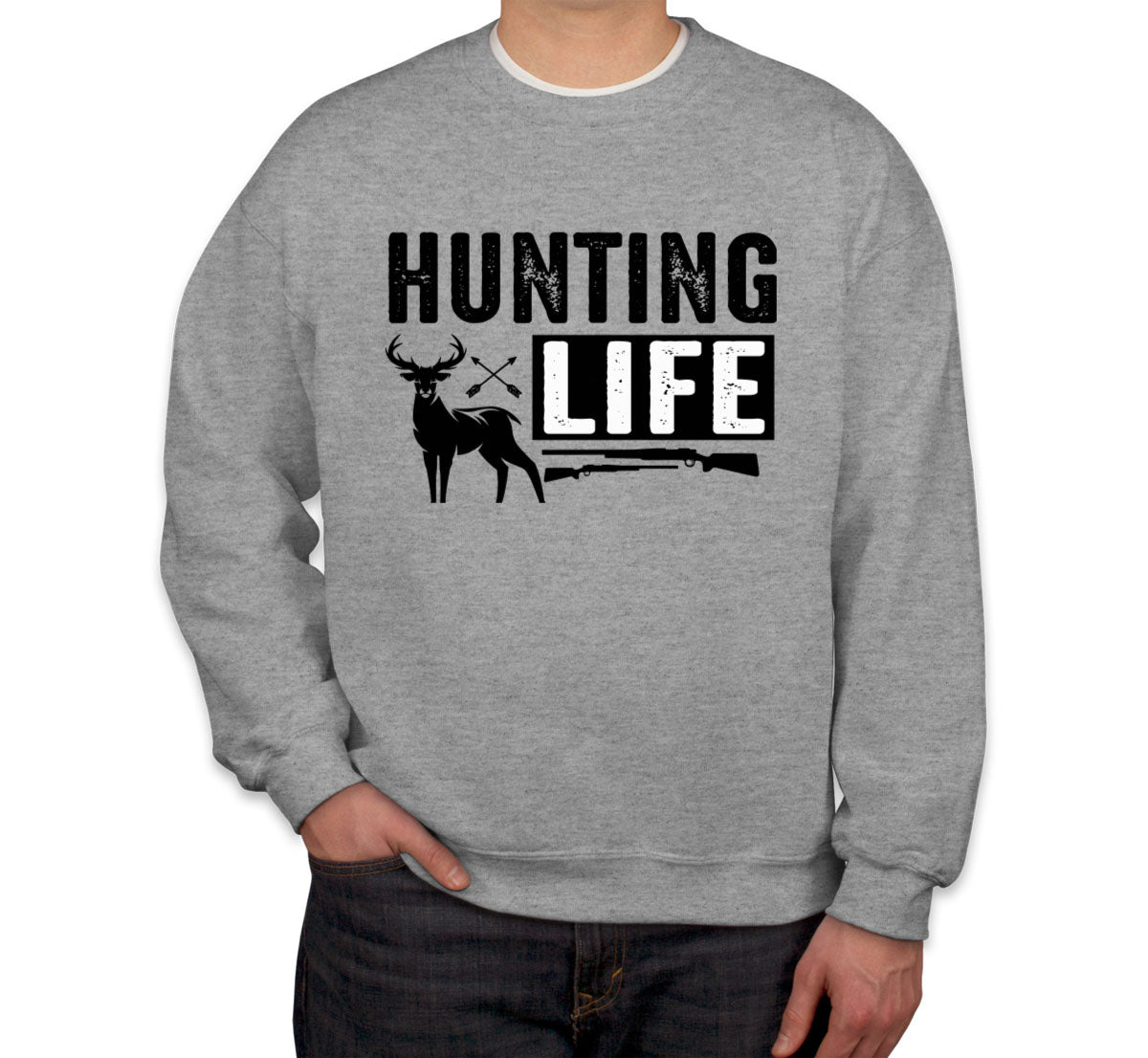 Hunting Life Unisex Sweatshirt