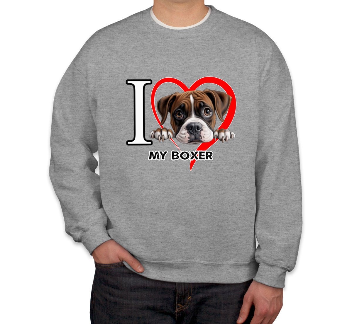 I Love My Boxer Dog Unisex Sweatshirt