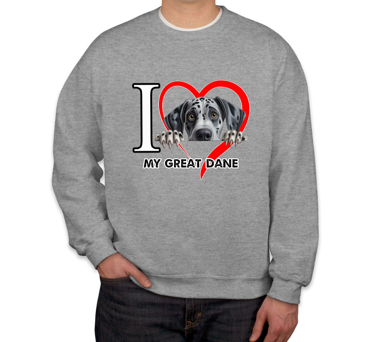 I Love My Great Dane Dog Unisex Sweatshirt